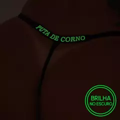 Calcinha Fio Dental Brilha No Escuro Puta De Corno PRETO Tallyta - comprar online