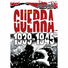 Guerra 1939 - 1945