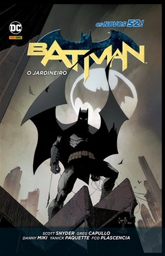 Batman: O Jardineiro - Os Novos 52!