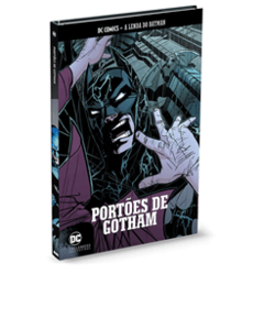 Portões de Gotham - Coleção Lendas do Batman 3