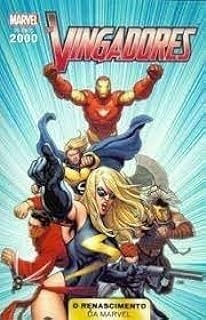 Anos 2000 Renascimento da Marvel Volume 1: Os Vingadores