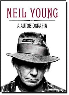 Neil Young: A Autobiografia