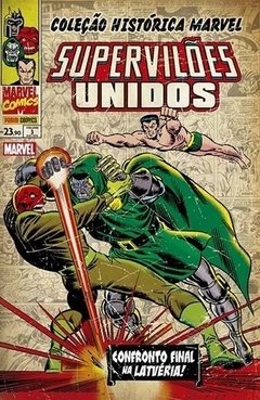 Superviloes Unidos - Volume 3 (Coleçao Historica Marvel)