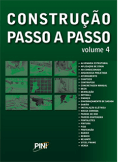 Construção Passo a Passo - Volume 4 (Editora Pini)