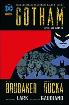 Gotham DPGC: Sob Suspeita - Volume 3 (Ed Brubaker / Greg Rucka)