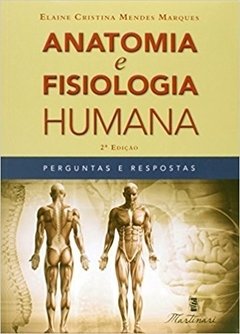 Anatomia e Fisiologia Humana - Perguntas e Respostas