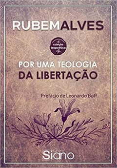 Por uma Teologia da Libertação - Coleção Teopoetica