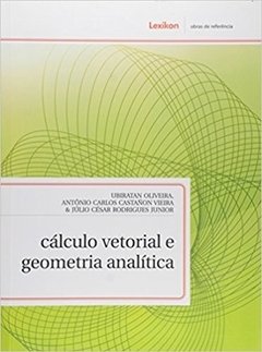 Cálculo Vetorial e Geometria Analítica (Lexikon)