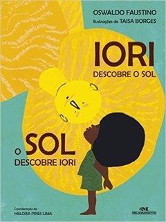 Iori Descobre o Sol, o Sol Descobre Iori