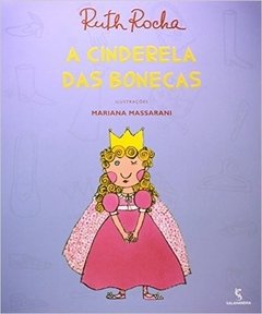 A Cinderela das Bonecas - Ediçao Reformulada