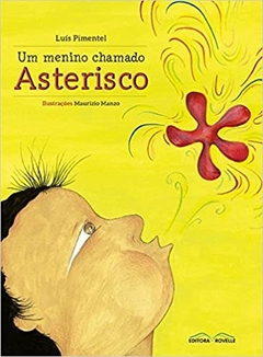 Um Menino Chamado Asterisco