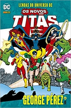 Lendas do Universo DC - Os Novos Titãs Vol. 1