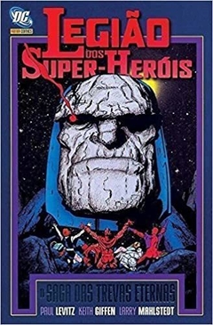 Legiao dos Super-Herois:  A Saga das Trevas Eternas