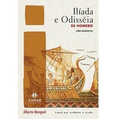 Iliada e Odisseia de Homero - Uma Biografia