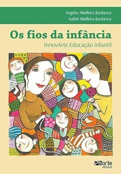 Fios da Infância: InnovArte Educação Infantil