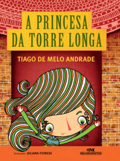 Princesa da Torre Longa, A