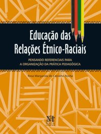 Educaçao das Relaçoes Etnico-Raciais