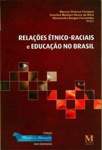 Relaçoes Etnico-Raciais e Educaçao no Brasil