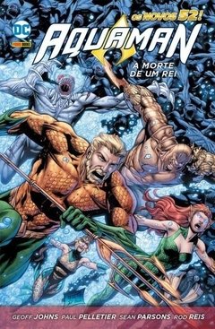 Aquaman - A Morte de Um Rei (Os Novos 52)