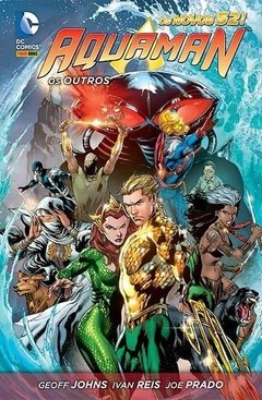 Aquaman - Os Outros (Os Novos 52)