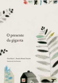 Presente da Giganta, O