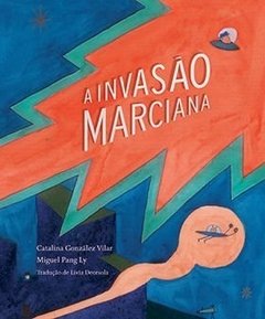 Invasao Marciana, A