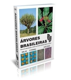 Arvores Brasileiras - Volume 3 (2ª ediçao)