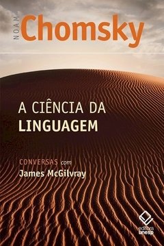 Ciencia da Linguagem, A - Conversas com James McGilvray