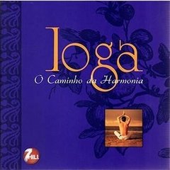 Ioga - O Caminho da Harmonia (7 Hill)