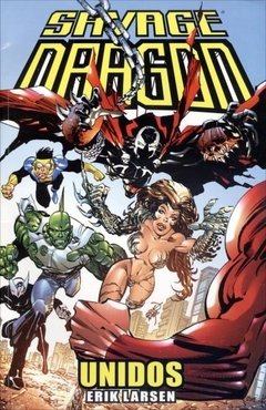 Savage Dragon 1 - Unidos: Prenuncio da Morte