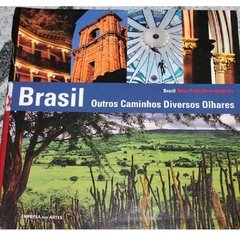 Brasil: Outros Caminhos, Diversos Olhares (Brazil: Other Paths, Other Outlooks)