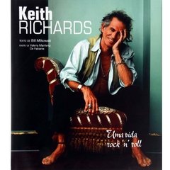 Keith Richards - Uma Vida Rock'n'roll