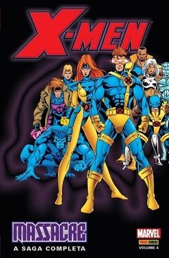 X-Men: Massacre 4 - A Saga Completa