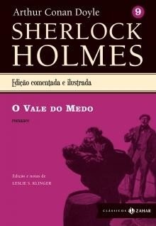 O Vale do Medo: edição comentada e ilustrada (Sherlock Holmes - Vol. 9)