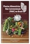 Plantas Alimenticias Não-Convencionais (PANC) no Brasil