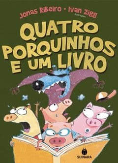 Quatro Porquinhos e um Livro