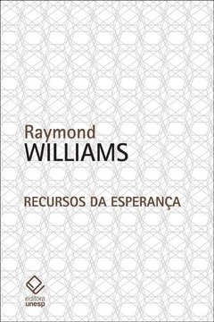 Recursos da Esperança (Raymond Williams)