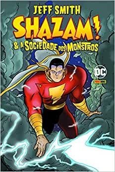 Shazam ! & a Sociedade dos Monstros