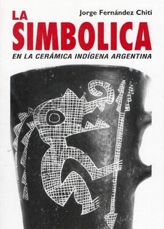 La Simbólica en la Cerámica Indígena: Tomo 2