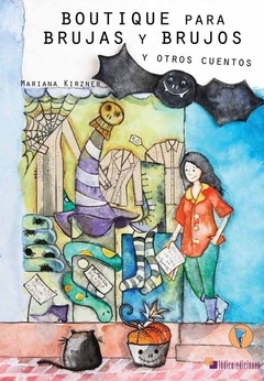 LIBRO -BOUTIQUE PARA BRUJAS Y BRUJOS/Mariana Kirzner