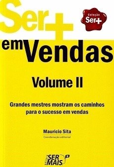 Ser + Em Vendas vol.II