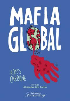Mafia Global de Rocco Carbone