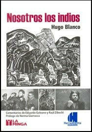 Nosotros los indios de Hugo Blanco
