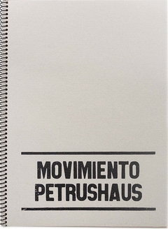 MOVIMIENTO PETRUSHAUS - PROYECTO RONDA EDITORIAL