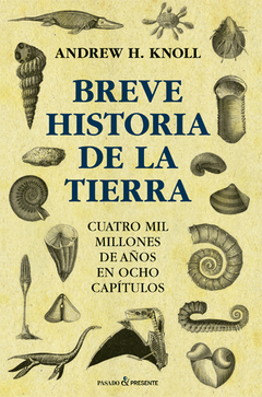 BREVE HISTORIA DE LA TIERRA - ANDREW H. KNOLL