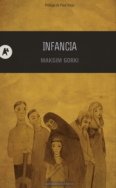 INFANCIA - MAKSIM GORKI - AUTOMÁTICA