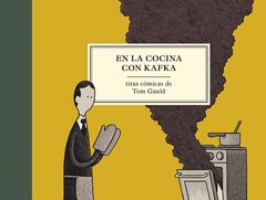 EN LA COCINA CON KAFKA - TOM GAULD - SALAMANDRA GRAPHIC