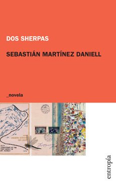 DOS SHERPAS - SEBASTIÁN MARTÍNEZ DANIELL - ENTROPÍA