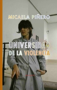 UNIVERSIDAD DE LA VIOLENCIA - MICAELA PIÑERO - MANSALVA
