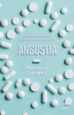 ANGUSTIA - RENATA SALECL - GODOT